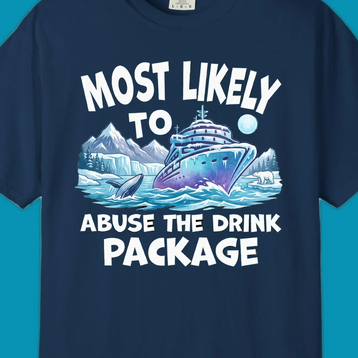 Illustration of luxury cruise ship in icy Arctic waters with whales, polar bears, and glaciers; bold text reads 'Most Likely To Abuse The Drink Package'