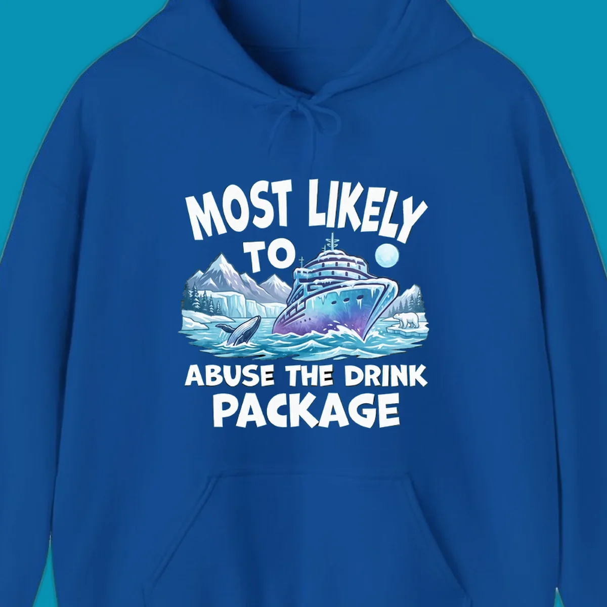 Illustration of luxury cruise ship in icy Arctic waters with whales, polar bears, and glaciers; bold text reads 'Most Likely To Abuse The Drink Package'