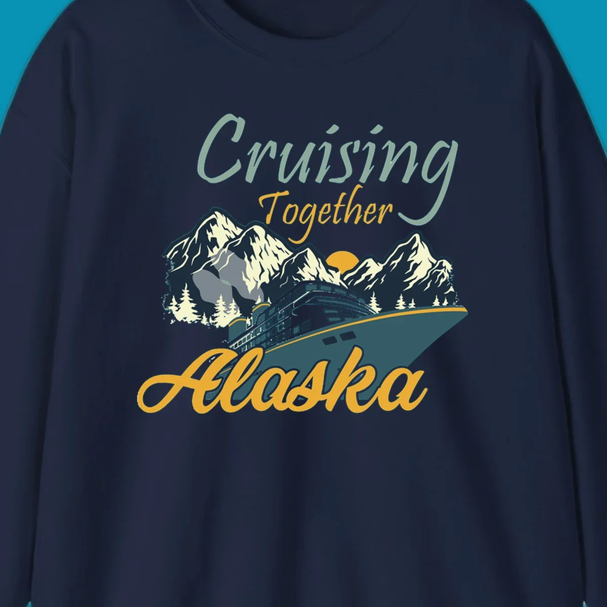 Cruising Together Alaska design with cruise ship, snow-capped mountains, evergreen trees, and golden sun against gray background