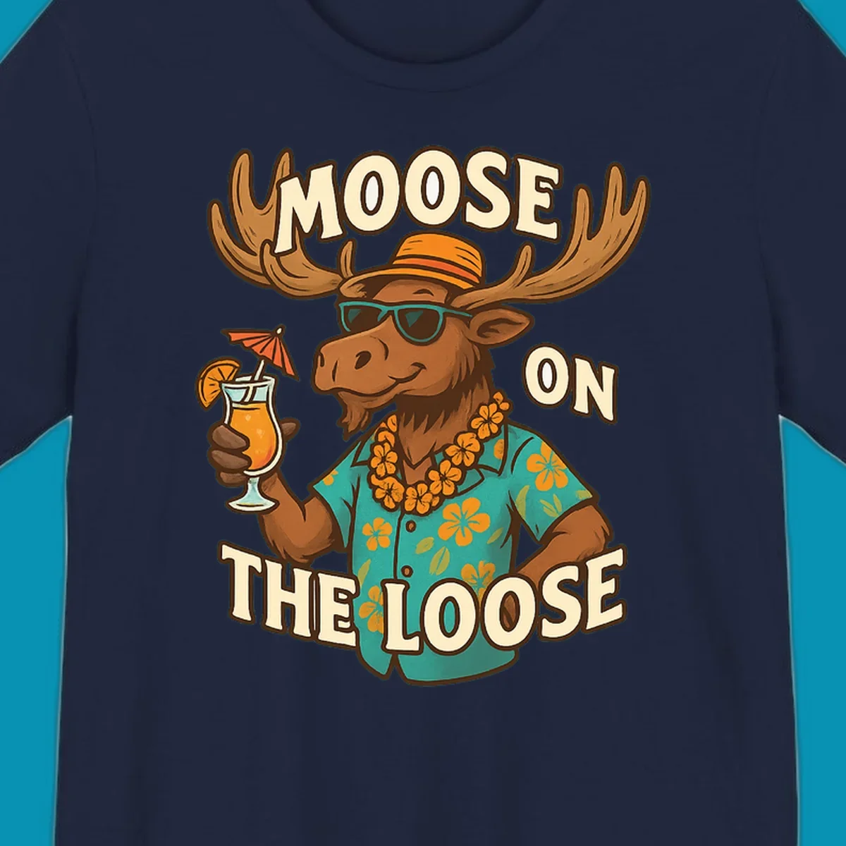 Cartoon moose wearing sunglasses and tropical Hawaiian shirt with lei, holding a cocktail, with text 'Moose On The Loose'