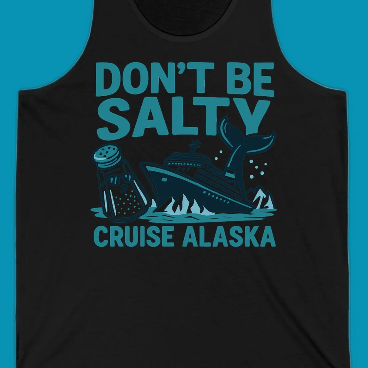 Don't be salty cruise design with personified salt shaker, cruise ship, and whale tail in teal and navy illustration