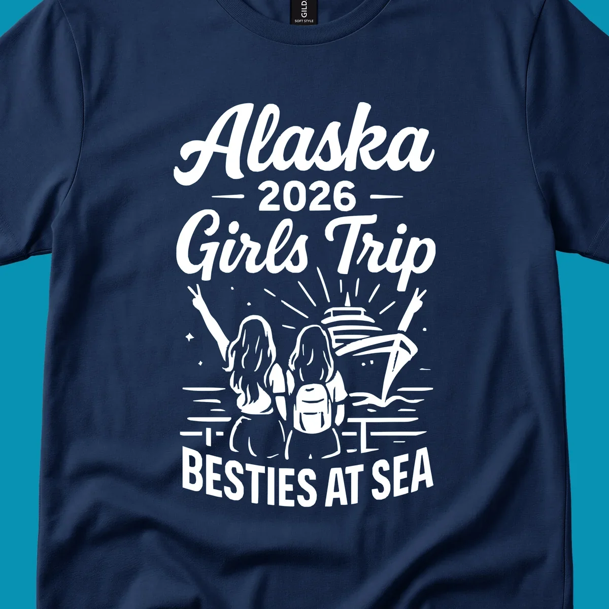 Two women with raised arms facing a cruise ship on the ocean, with text reading 'Alaska 2026 Girls Trip Besties At Sea' for a girls-trip-besties-cruise design.