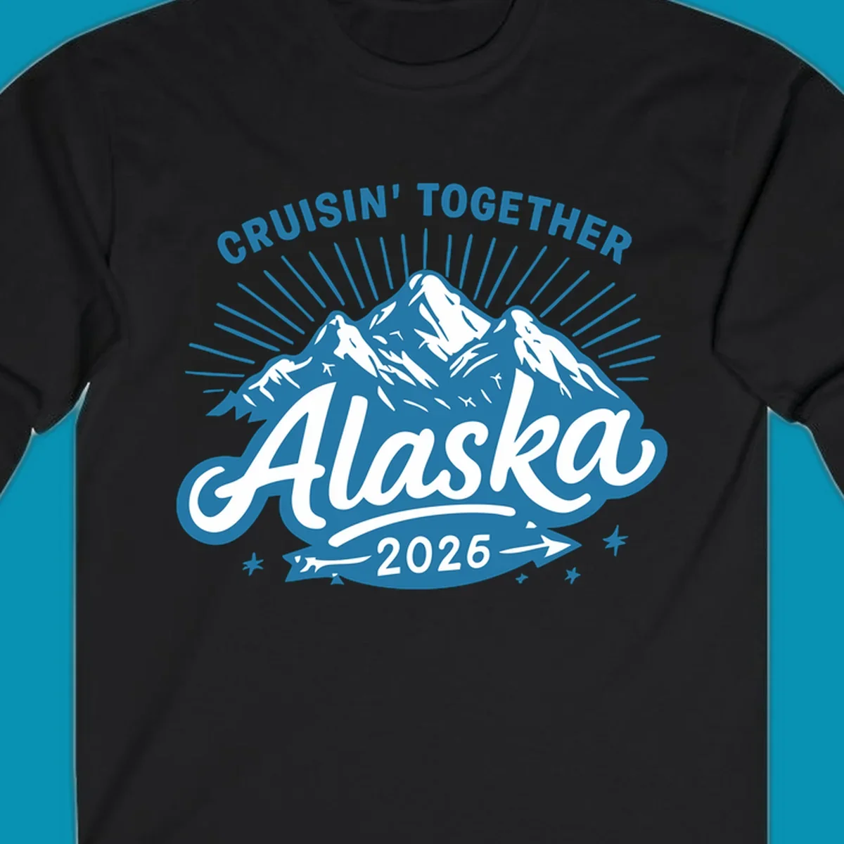 Cruisin Together Alaska design with three snow-capped mountains, radiating sun rays, and decorative stars on blue and white background
