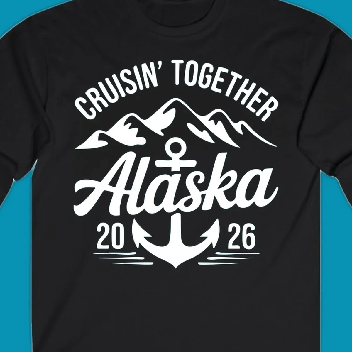 White text 'CRUISIN' TOGETHER ALASKA 2026' with an anchor and waves against a black background, perfect for a cruisin-together-alaska-2026 vacation.