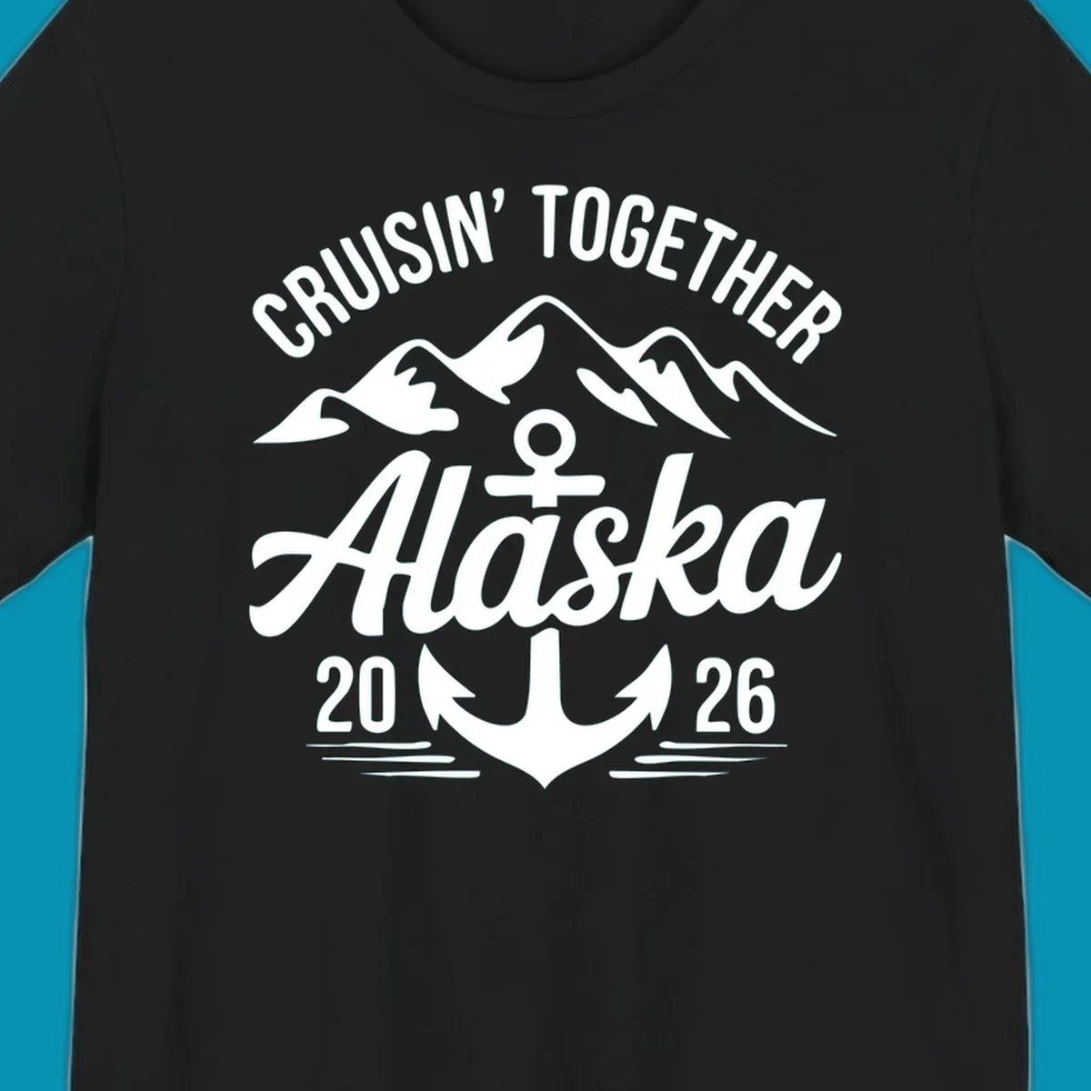 White text 'CRUISIN' TOGETHER ALASKA 2026' with an anchor and waves against a black background, perfect for a cruisin-together-alaska-2026 vacation.