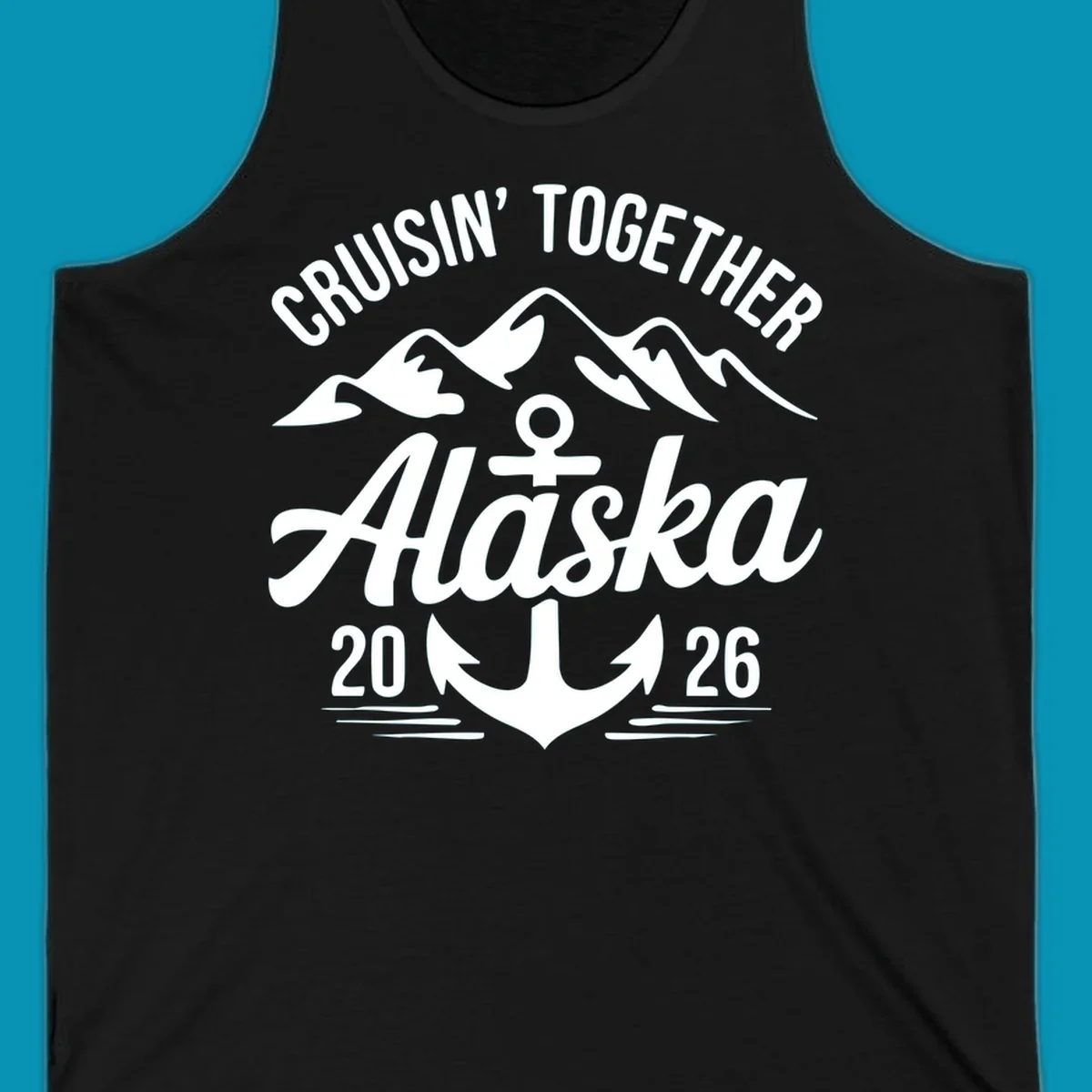 White text 'CRUISIN' TOGETHER ALASKA 2026' with an anchor and waves against a black background, perfect for a cruisin-together-alaska-2026 vacation.