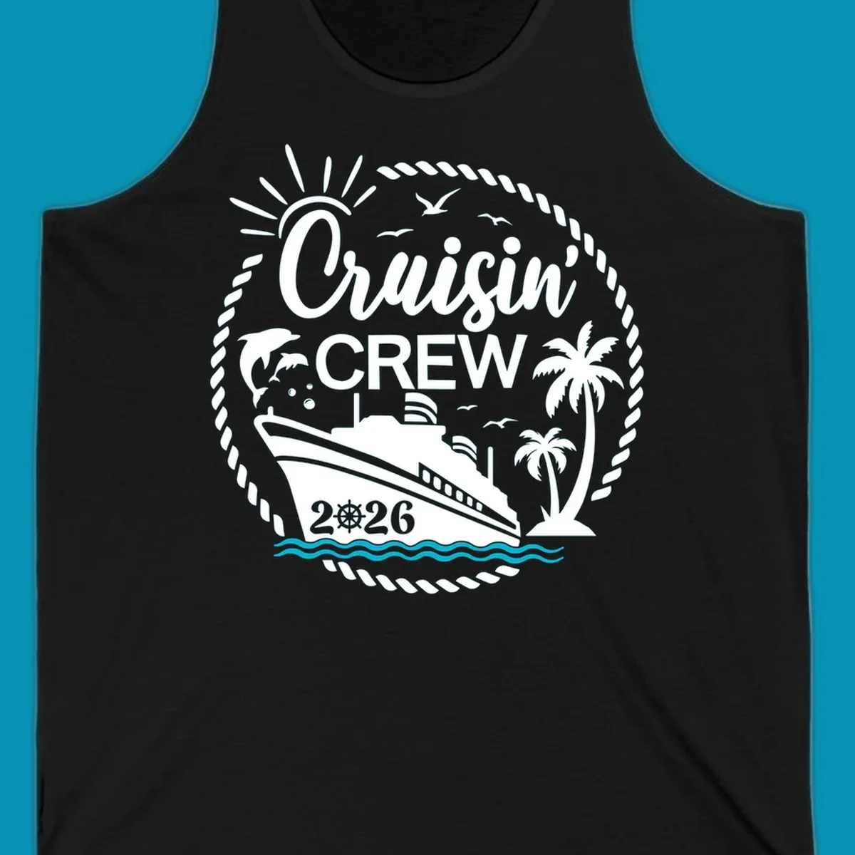 Tropical cruisin crew 2026 design with a cruise ship, palm trees, and dolphins inside a nautical rope circle.