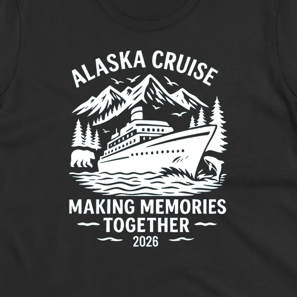 Illustration for an alaska-cruise-memories-together-2026 design featuring a cruise ship, mountains, trees, bear, dolphin, and birds.