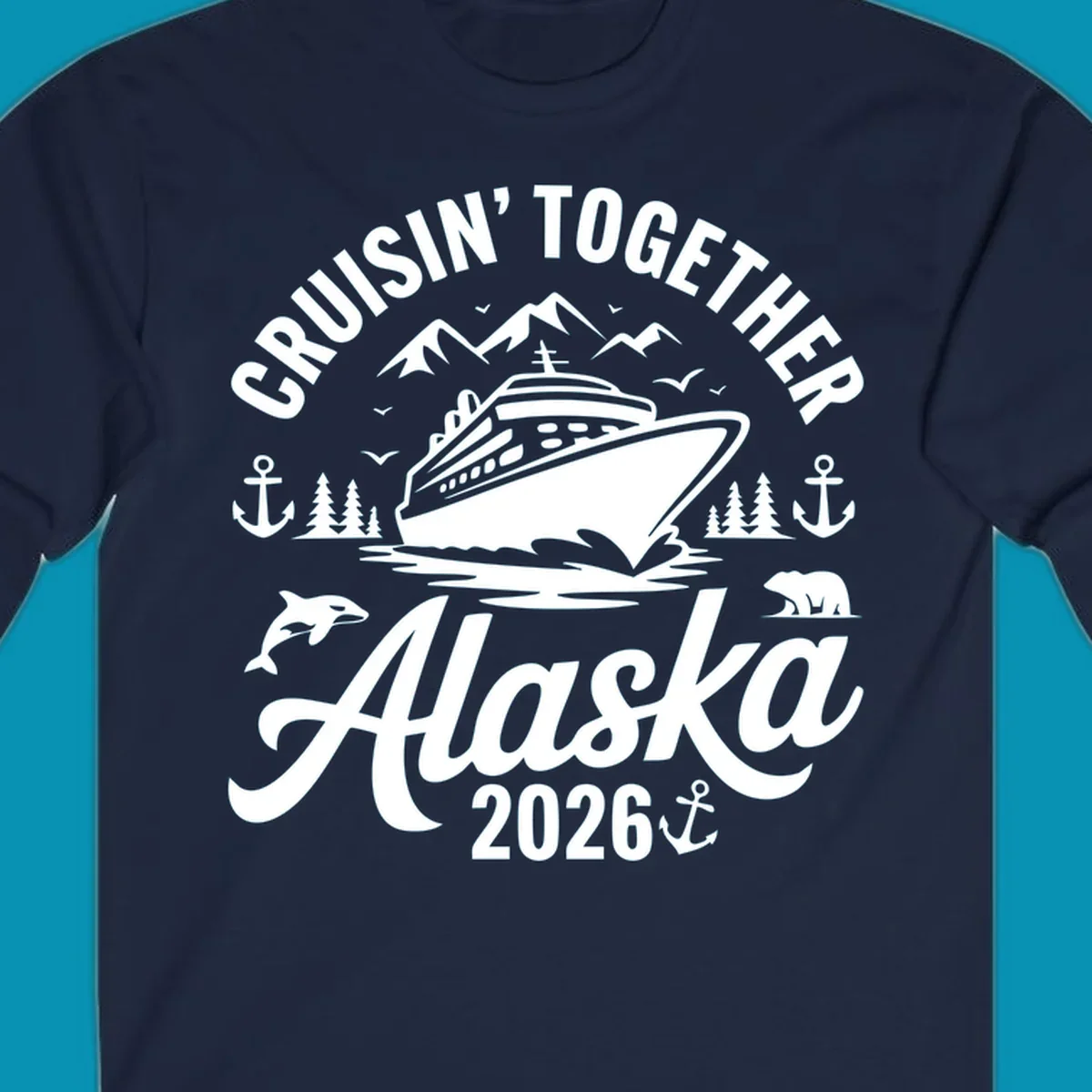 A graphic design for a cruisin-together-alaska-wildlife trip featuring a cruise ship, mountains, trees, bear, orca, and anchor.