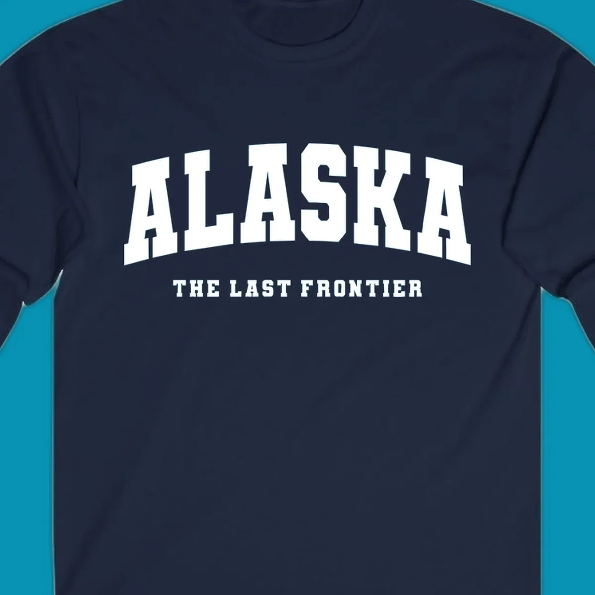 White block lettering on a black background reads 'ALASKA THE LAST FRONTIER', with 'ALASKA' larger. Design concept: alaska-last-frontier-typography.