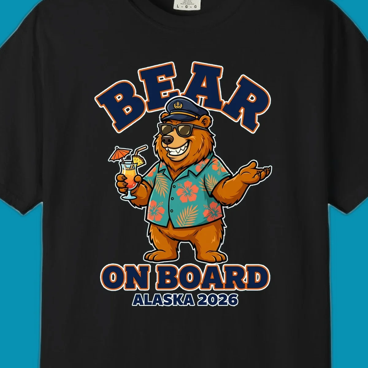 Cartoon bear-on-board-alaska wearing captain's hat, sunglasses, and Hawaiian shirt, holding a tropical drink, with text 'BEAR ON BOARD ALASKA 2026'.