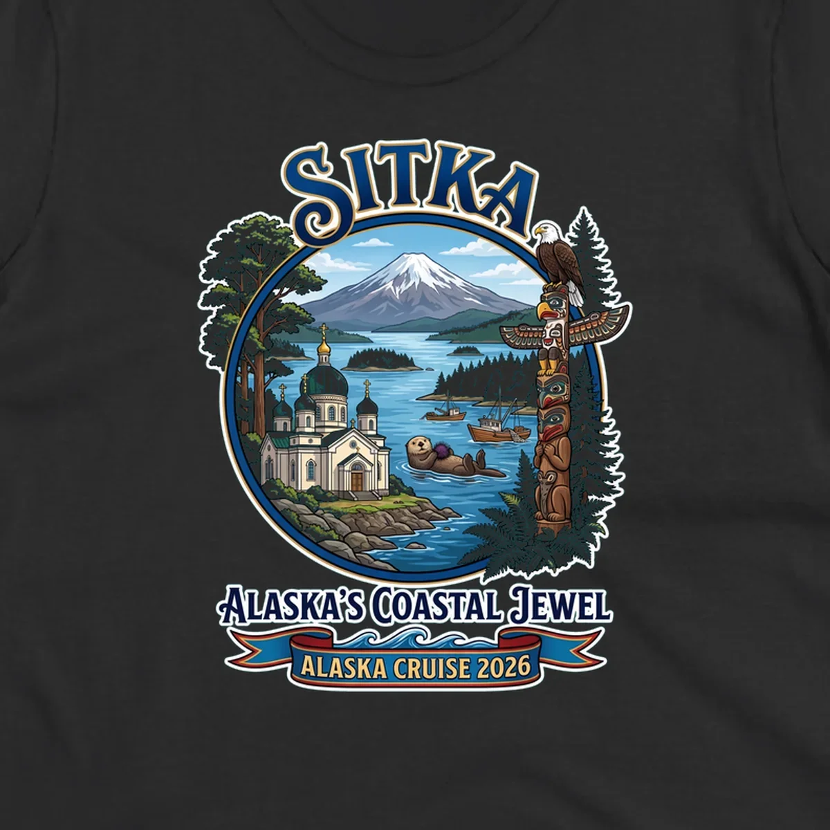 Sitka Alaska's Coastal Jewel badge design featuring snow-capped mountain, Russian Orthodox cathedral, totem pole, sea otter, and sailing ships surrounded by evergreen forests and coastal waters.