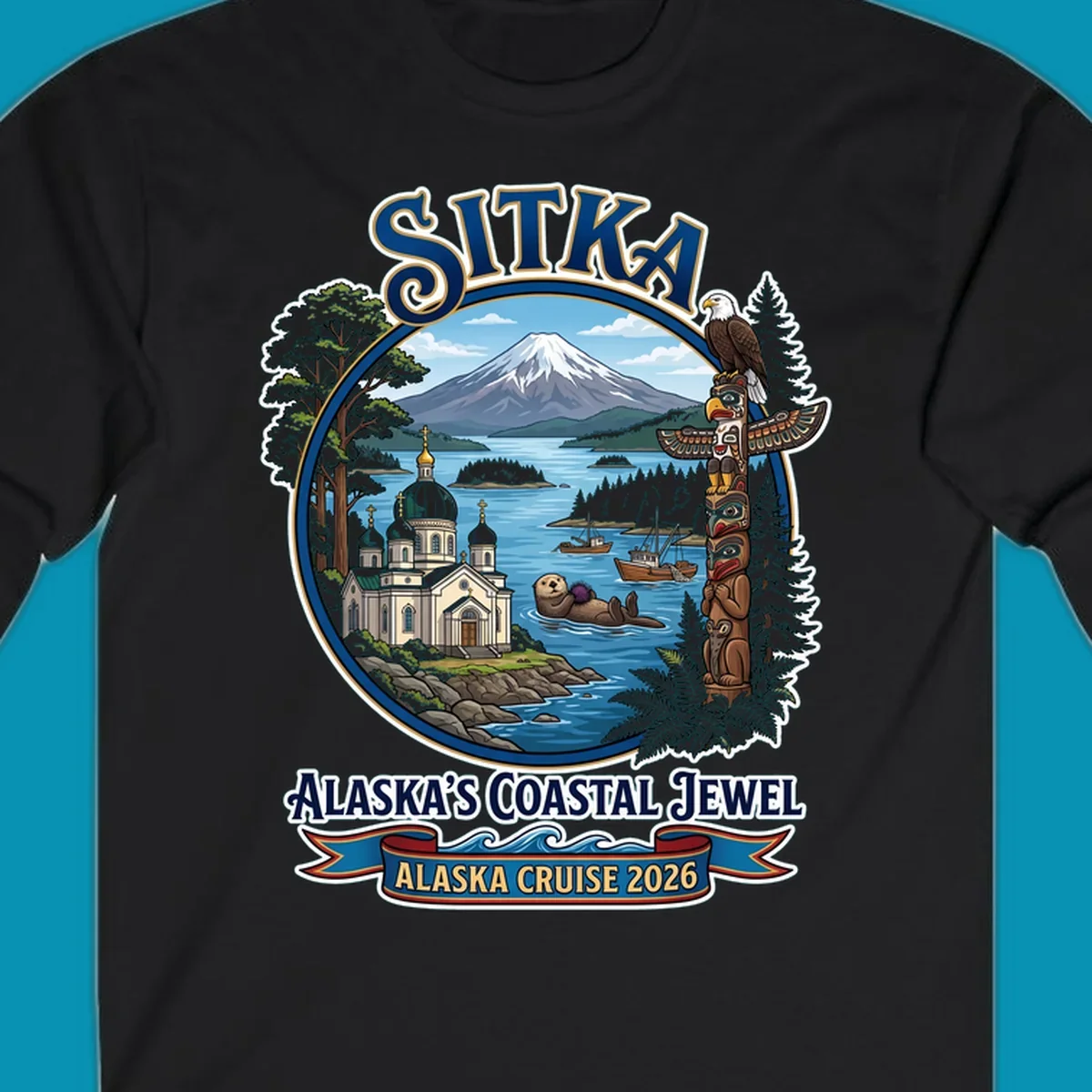 Sitka Alaska's Coastal Jewel badge design featuring snow-capped mountain, Russian Orthodox cathedral, totem pole, sea otter, and sailing ships surrounded by evergreen forests and coastal waters.