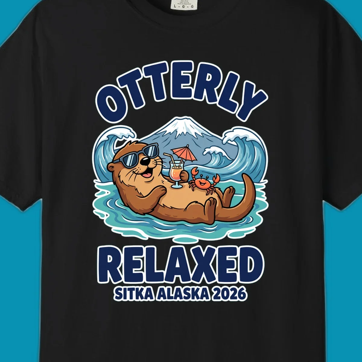 Cartoon sea otter wearing sunglasses holding tropical drink in ocean with mountain, text reads Otterly Relaxed Sitka Alaska 2026