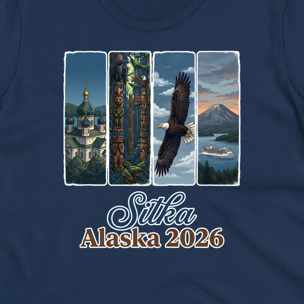 Four-panel Sitka Alaska 2026 design featuring Russian Orthodox cathedral, totem poles, bald eagle, and Mount Edgecumbe volcano with cruise ship