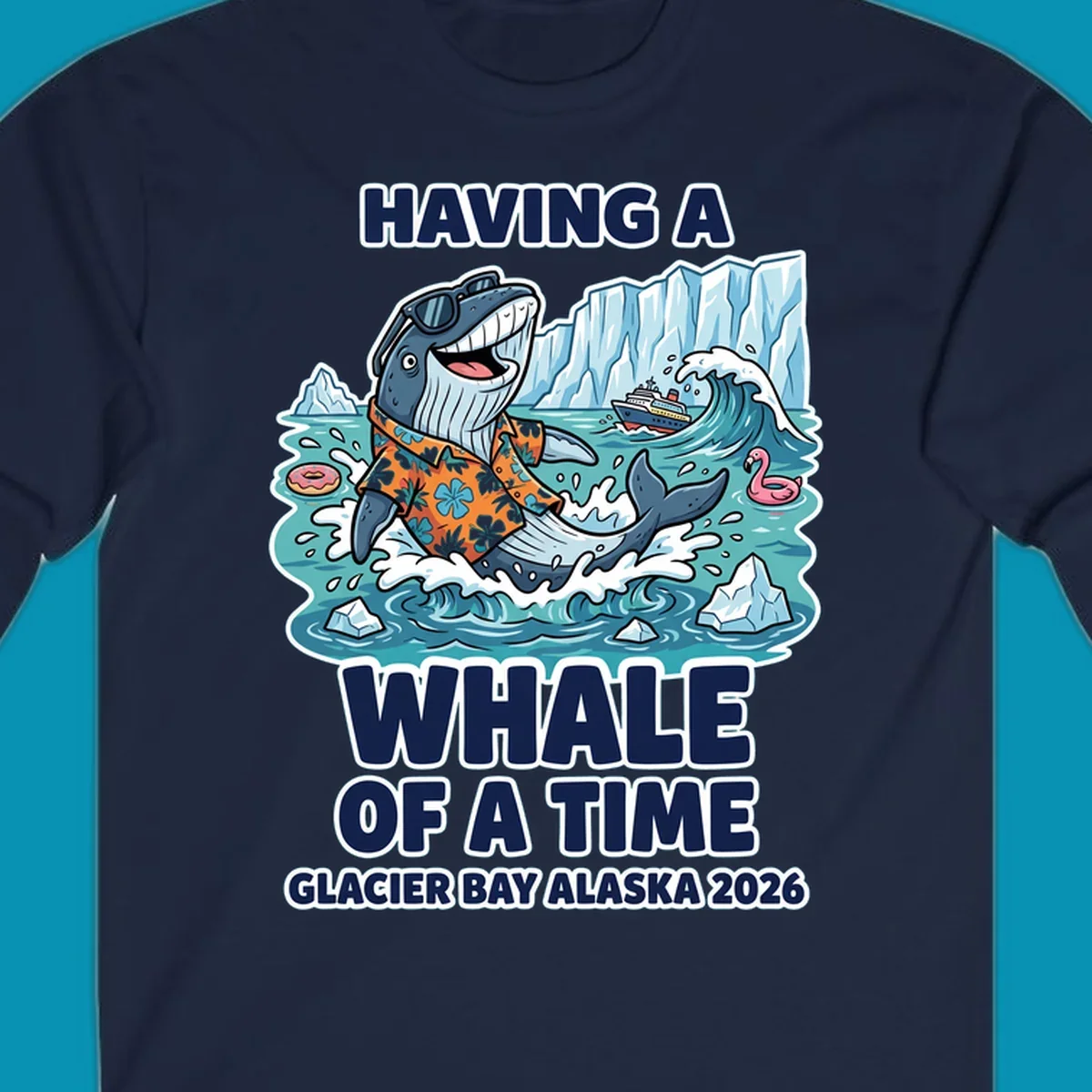 Cartoon whale in sunglasses and Hawaiian shirt splashing in Glacier Bay Alaska waters with icebergs and cruise ship, 'Having a Whale of a Time' text design