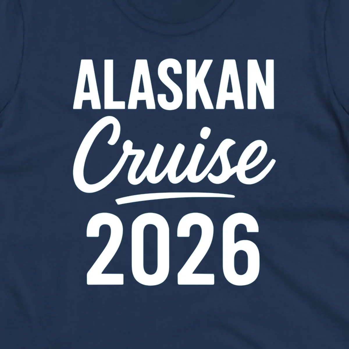 Alaskan Cruise 2026 typography design with bold text and script lettering on gray background