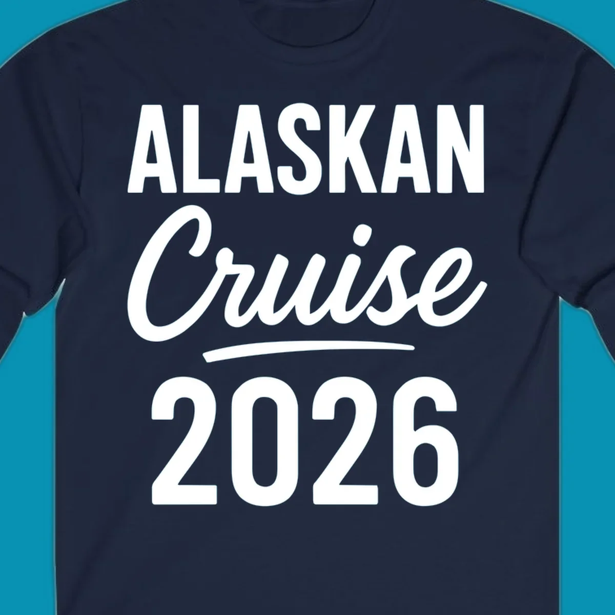 Alaskan Cruise 2026 typography design with bold text and script lettering on gray background