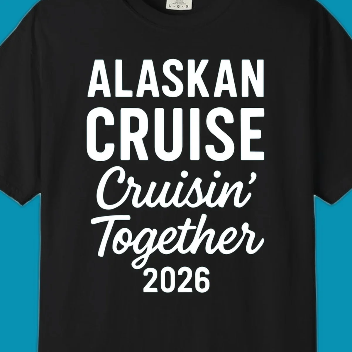 White text on gray background reading 'Alaskan Cruise Cruisin' Together 2026' in bold and script lettering