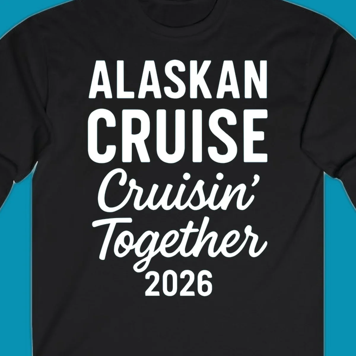 White text on gray background reading 'Alaskan Cruise Cruisin' Together 2026' in bold and script lettering