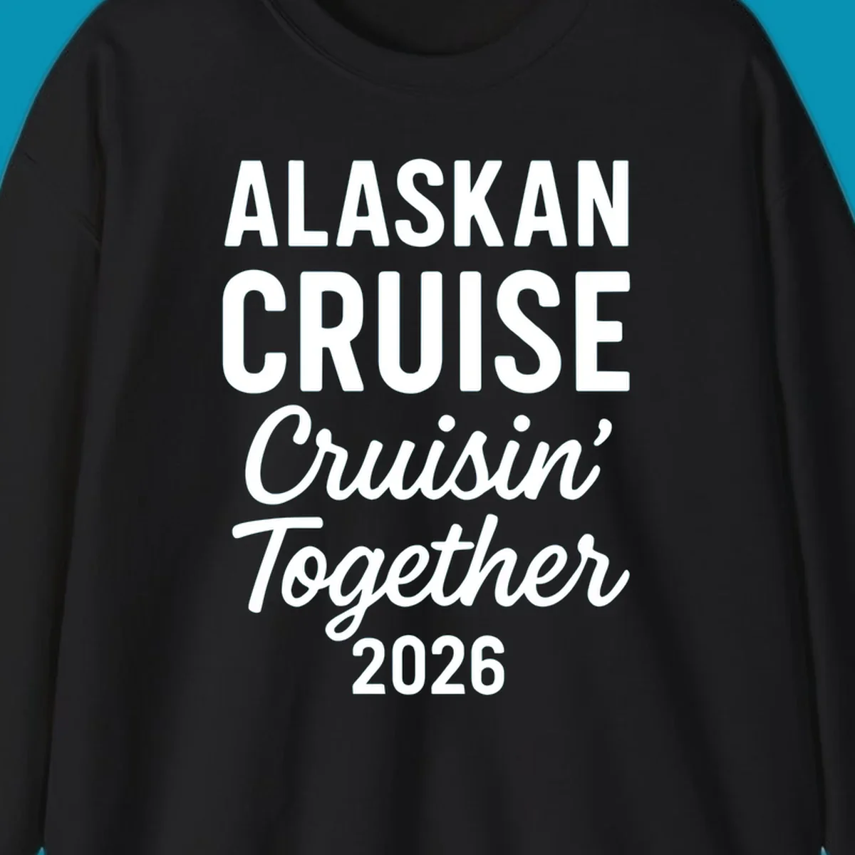 White text on gray background reading 'Alaskan Cruise Cruisin' Together 2026' in bold and script lettering