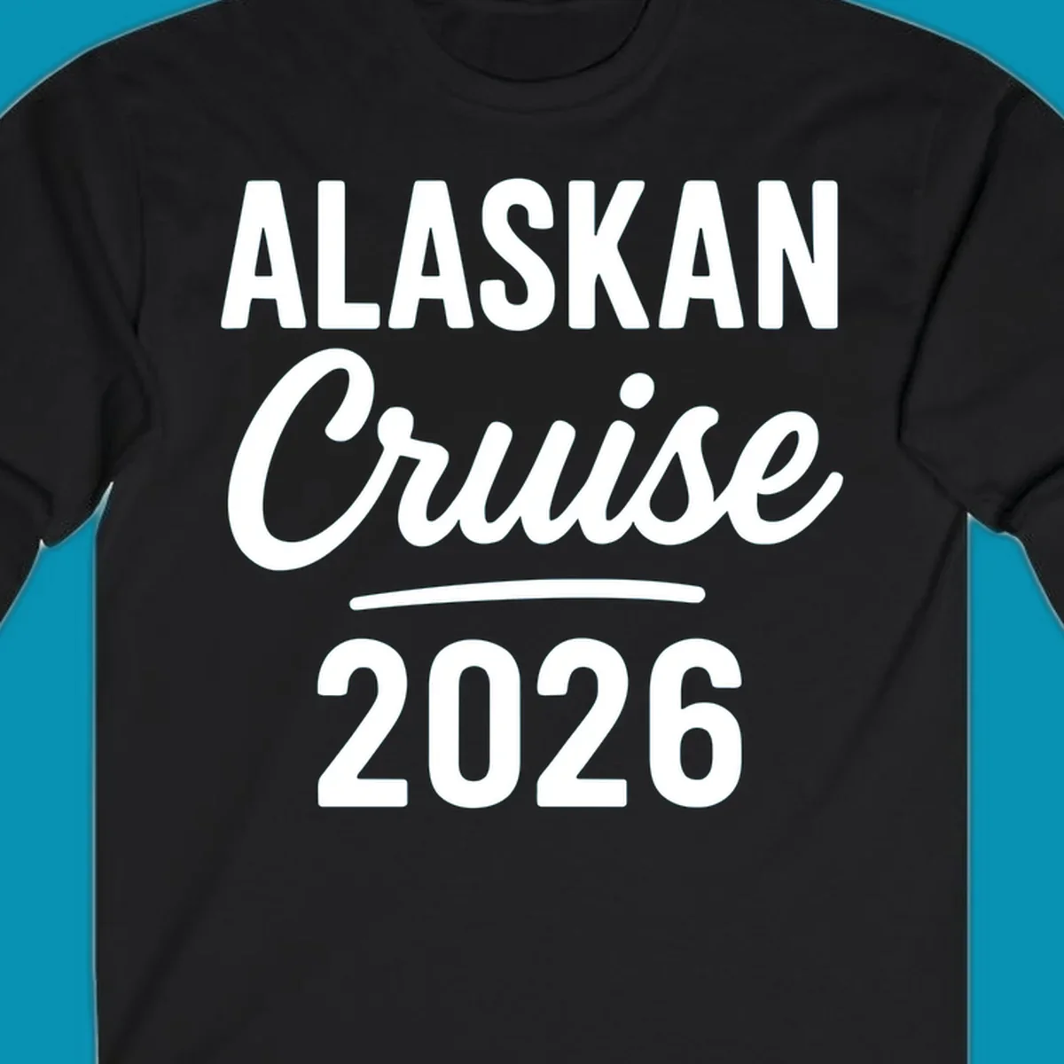 Alaskan Cruise 2026 design with bold white typography and decorative underline on gray background