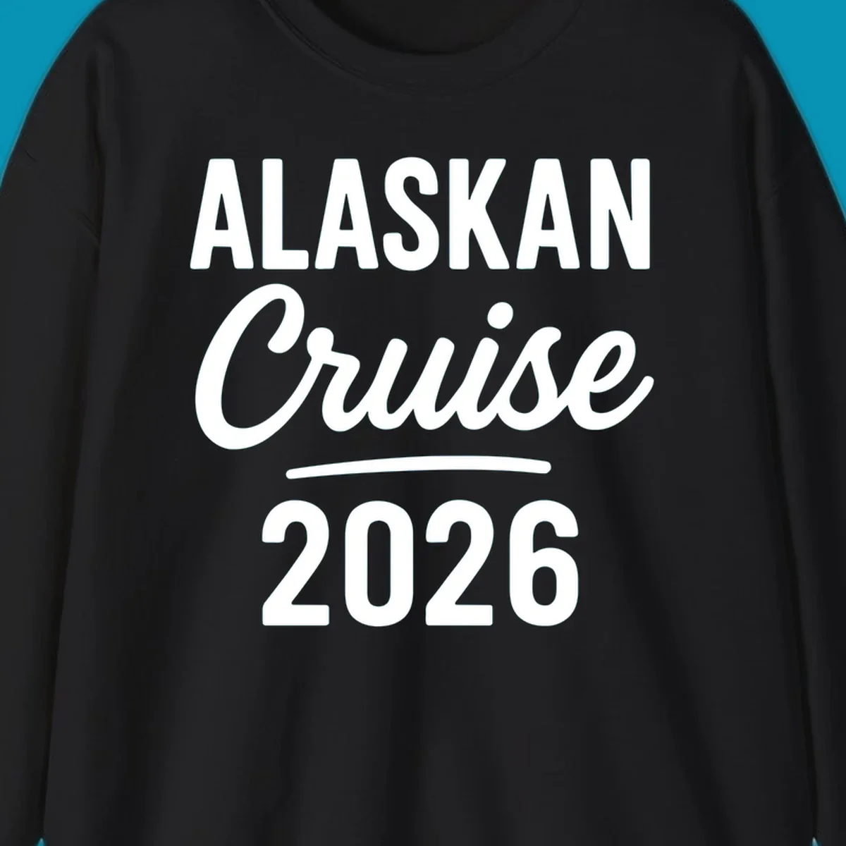 Alaskan Cruise 2026 design with bold white typography and decorative underline on gray background
