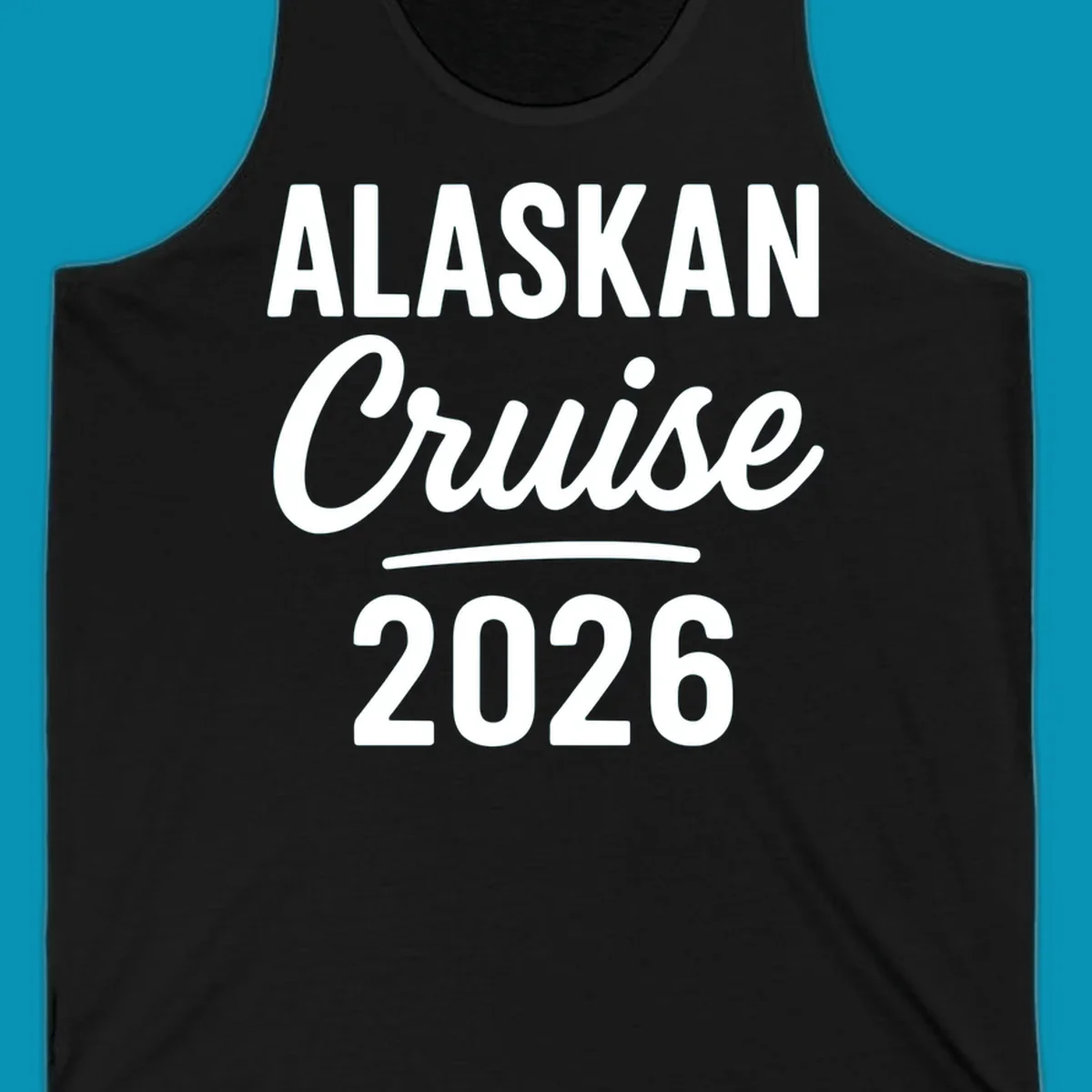Alaskan Cruise 2026 design with bold white typography and decorative underline on gray background
