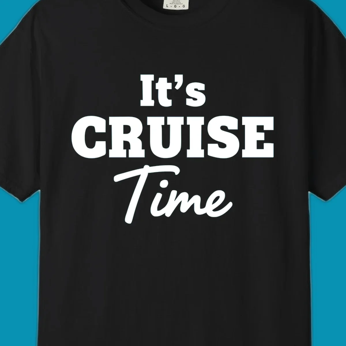 White text reading 'It's Cruise Time' in bold typography on gray background—its-cruise-time design