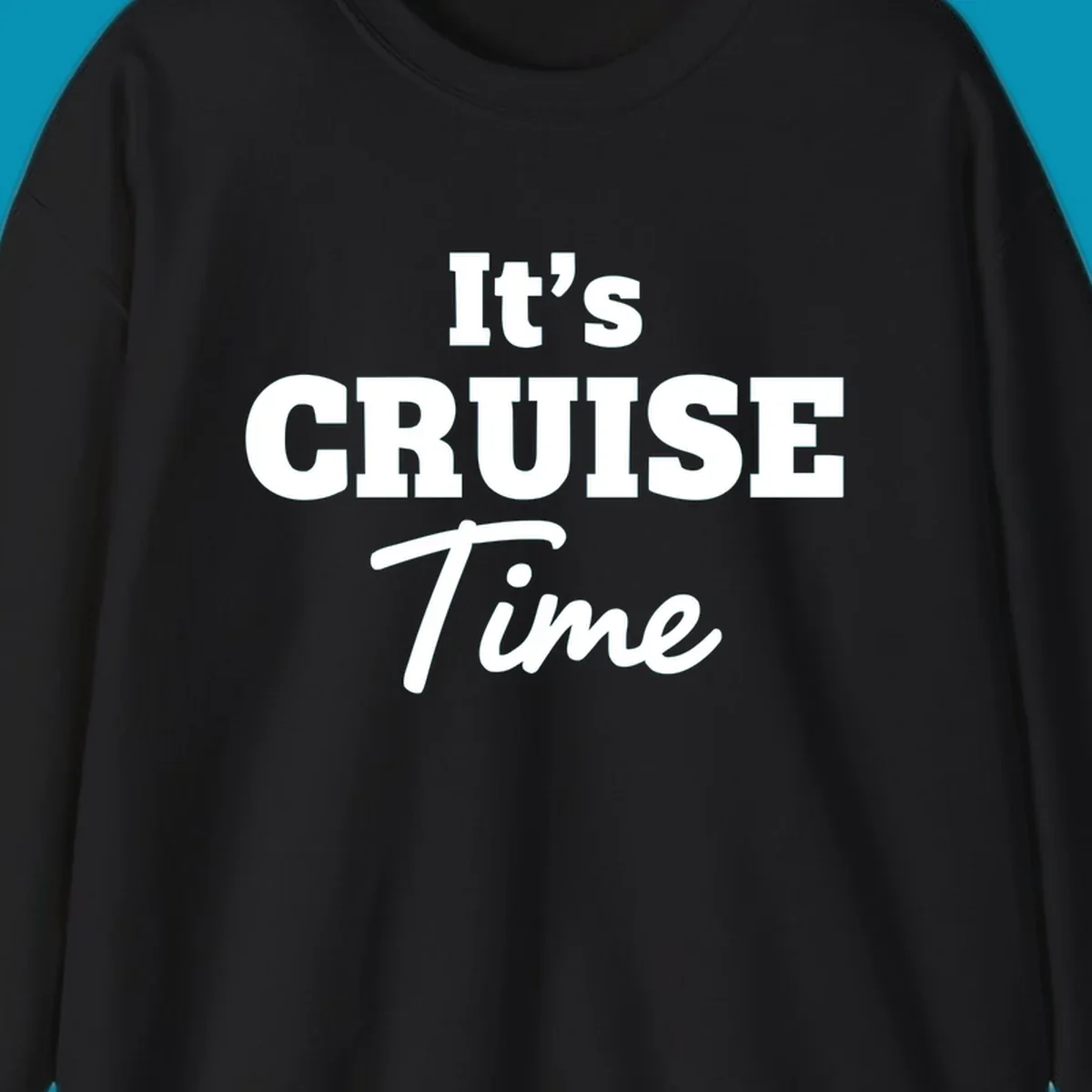 White text reading 'It's Cruise Time' in bold typography on gray background—its-cruise-time design