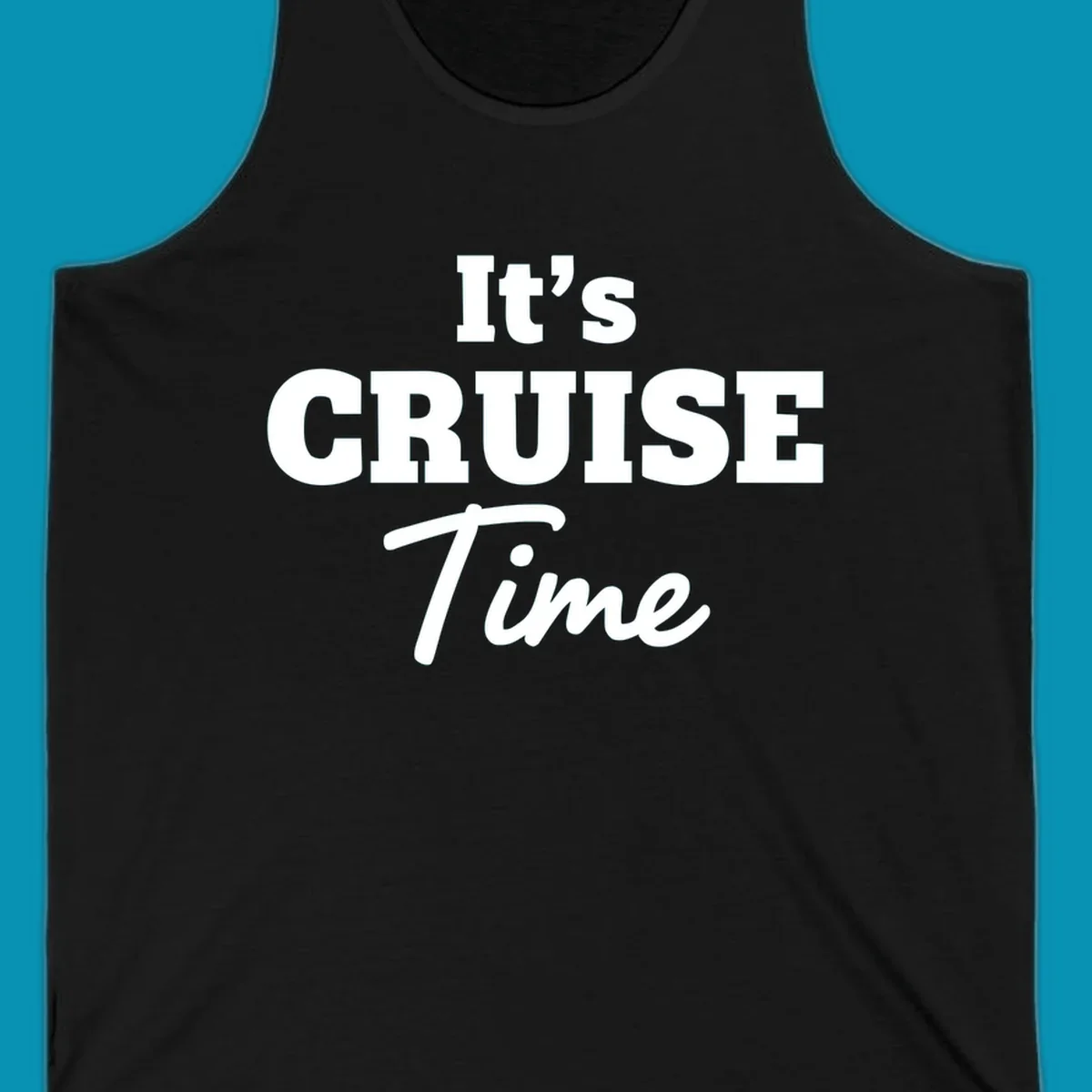 White text reading 'It's Cruise Time' in bold typography on gray background—its-cruise-time design
