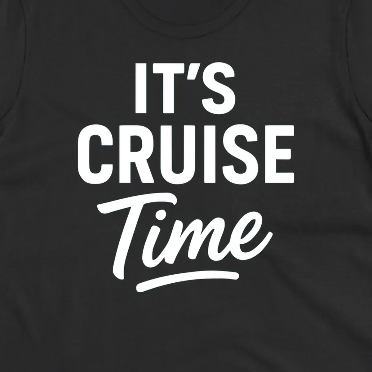 Bold white typography reading 'IT'S CRUISE Time' with decorative underline on gray background—cruise vacation shirt design