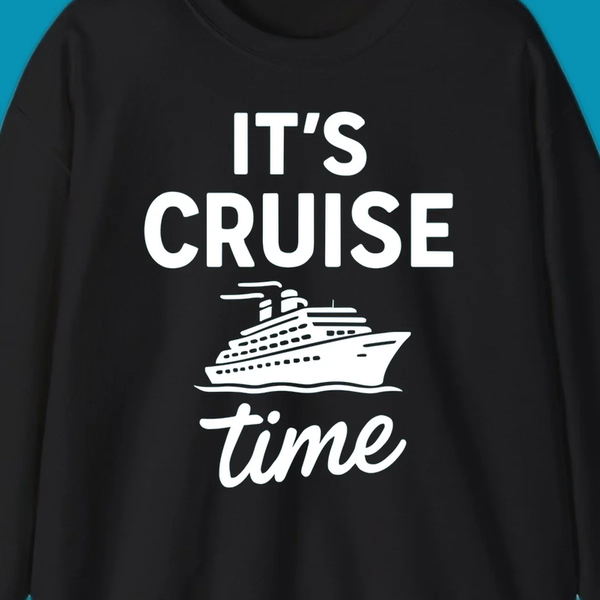 White cruise ship illustration with 'IT'S CRUISE time' text on gray background - it's cruise time design