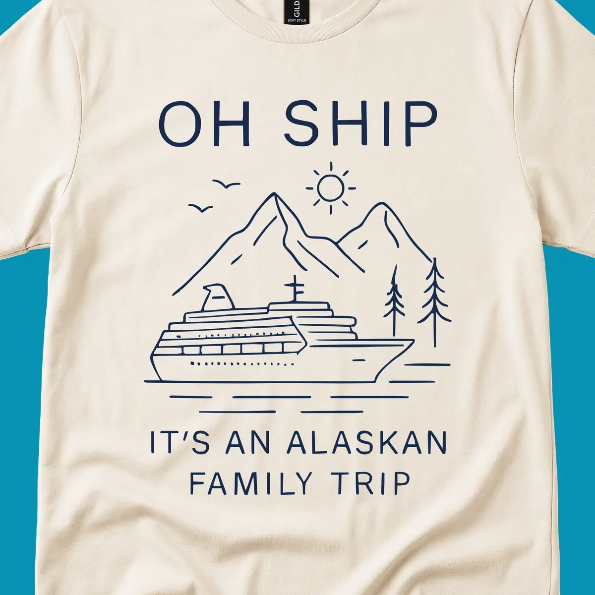 Minimalist line art design with cruise ship, mountains, pine trees and sun, text reads 'Oh Ship It's An Alaskan Family Trip'