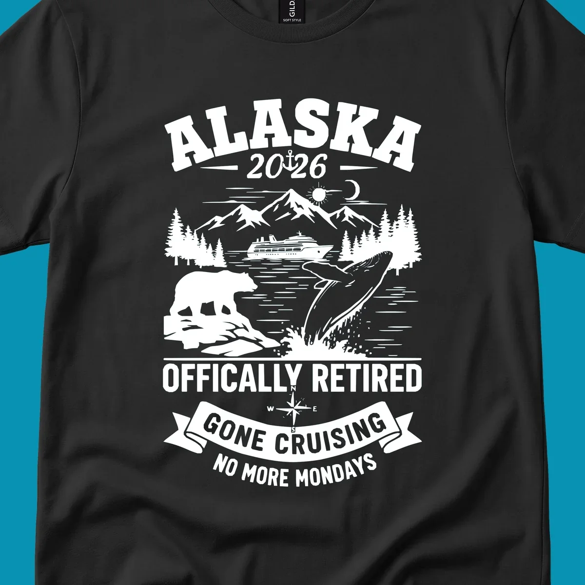 Alaska retirement cruise design with 2026 officially retired text, featuring mountains, whale, bear, cruise ship, and gone cruising banner