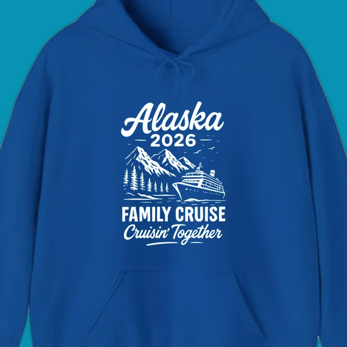 Alaska 2026 family cruise design featuring a cruise ship, snow mountains, forests, and 'Cruisin' Together' text