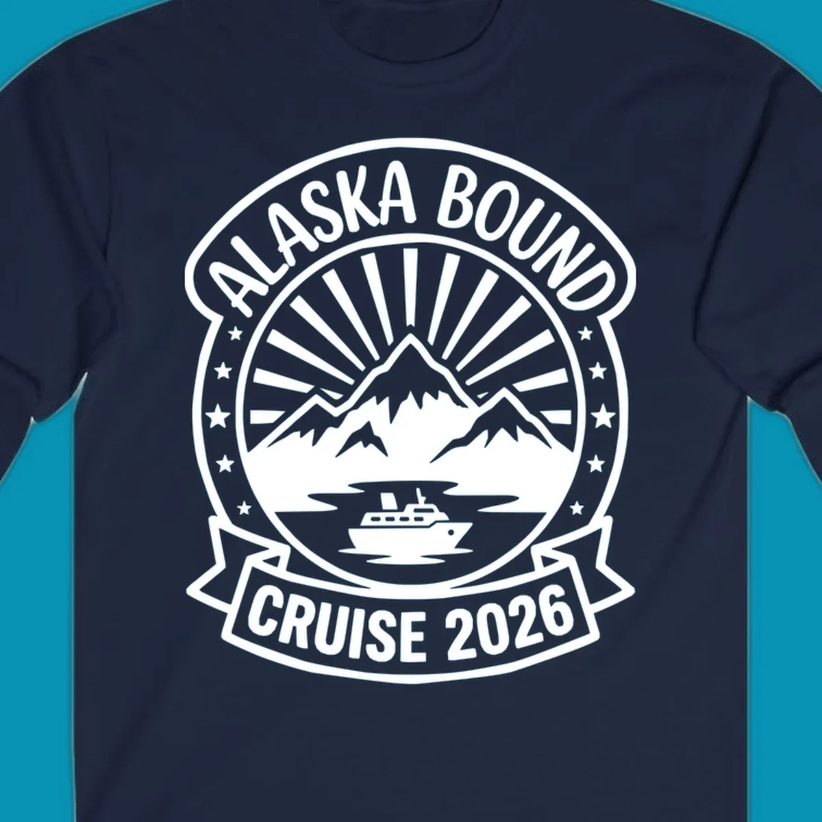 Vintage circular badge with 'Alaska Bound Cruise 2026' text, featuring snow-capped mountains, cruise ship, and radiating sun rays