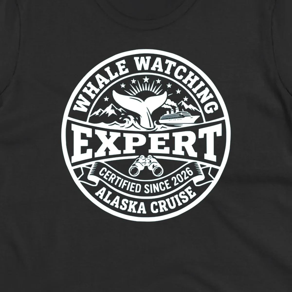 Circular whale watching expert badge with whale tail, cruise ship, mountains, binoculars, and 'Certified Since 2026 Alaska Cruise' text