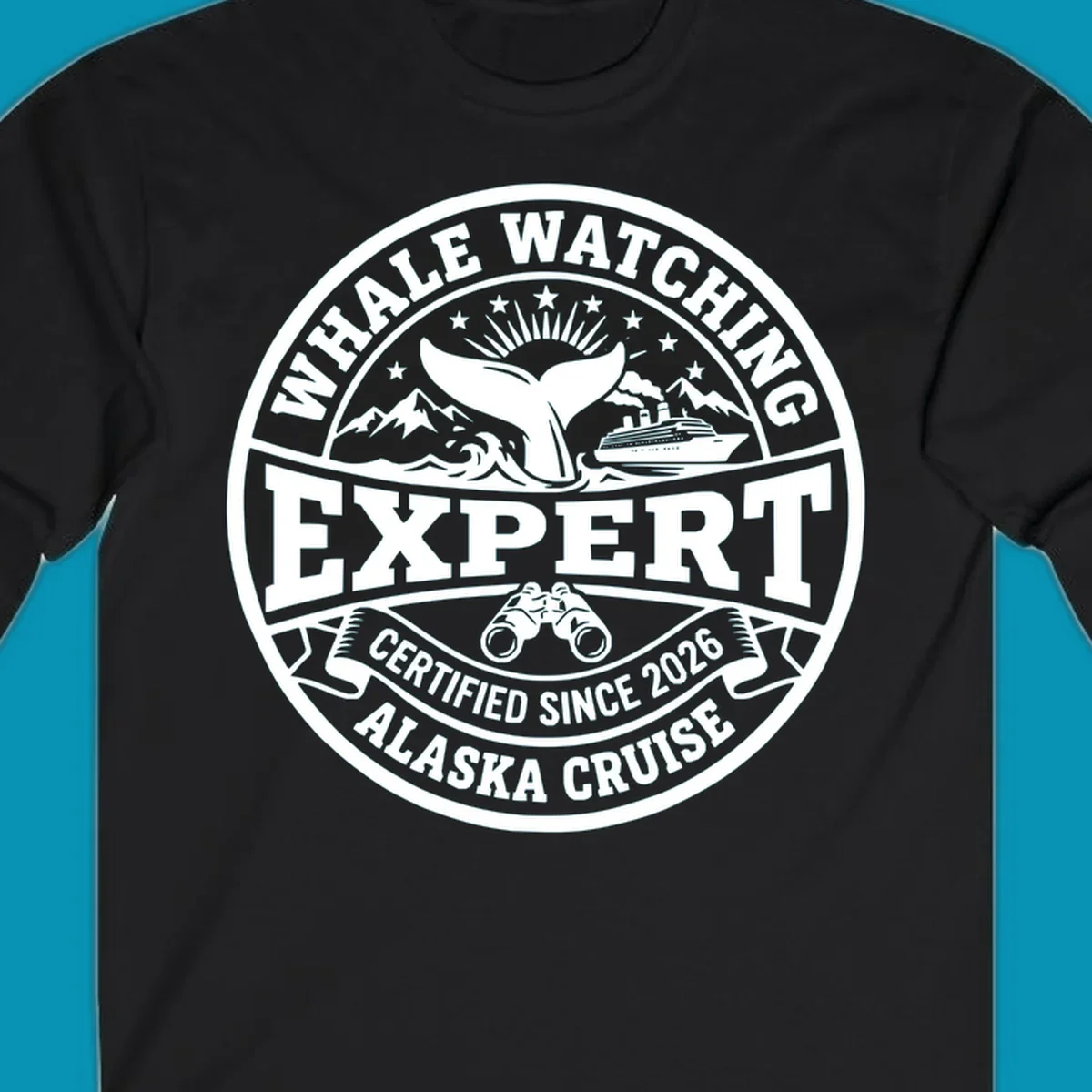 Circular whale watching expert badge with whale tail, cruise ship, mountains, binoculars, and 'Certified Since 2026 Alaska Cruise' text