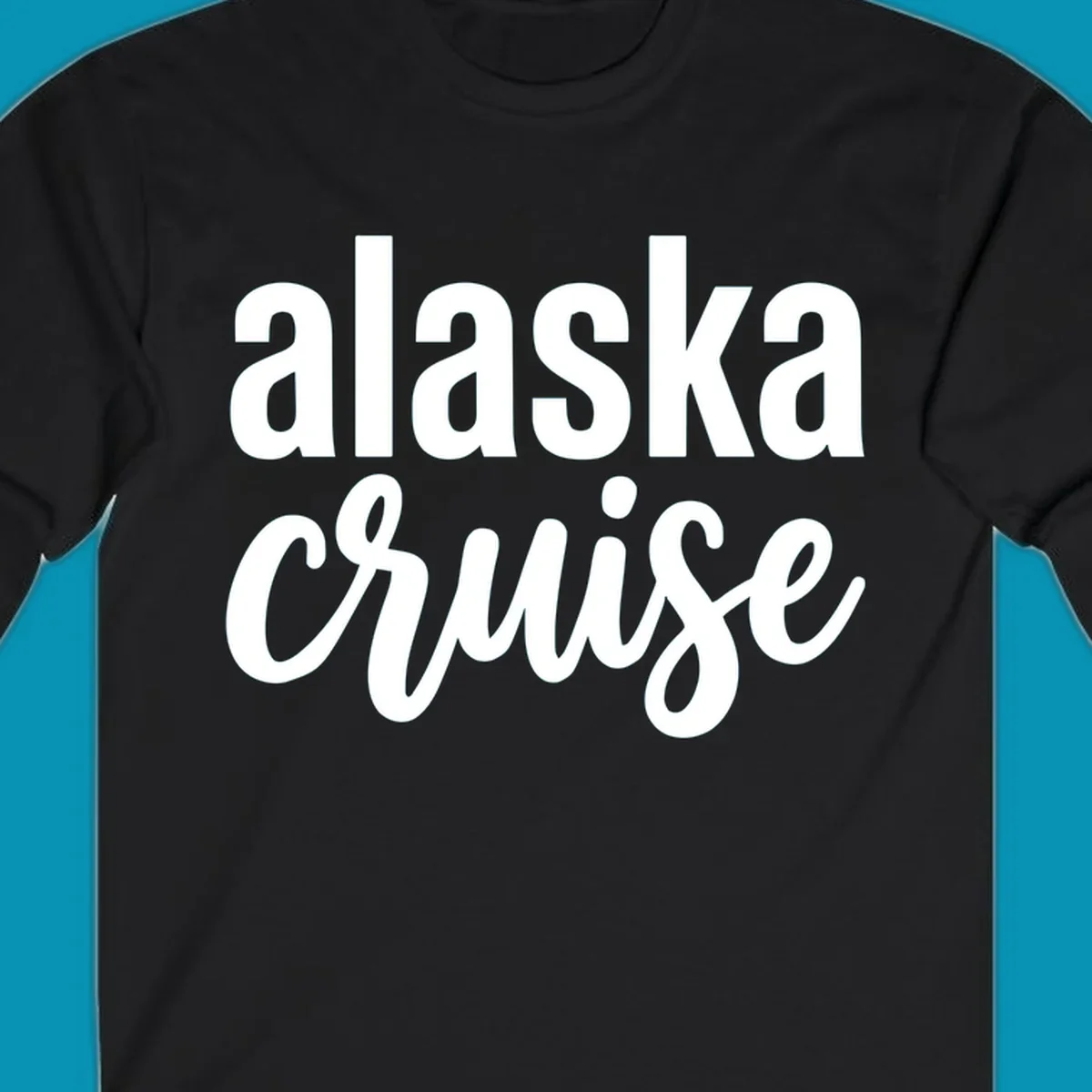 Bold white text reading 'alaska cruise' on gray background, modern typography design for cruise apparel