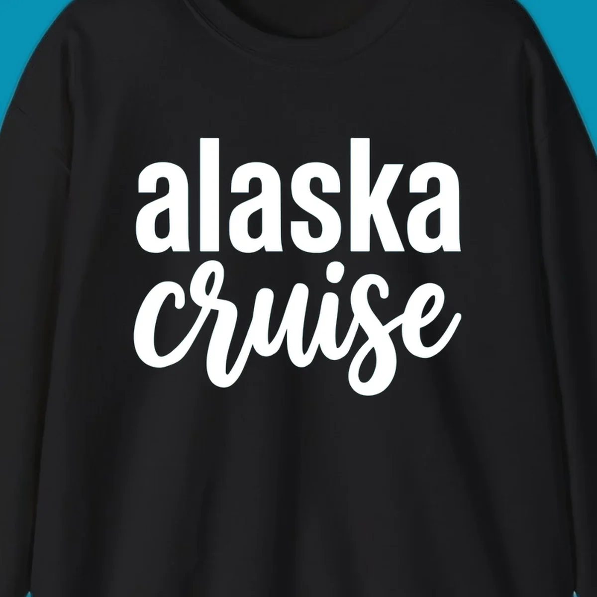 Bold white text reading 'alaska cruise' on gray background, modern typography design for cruise apparel