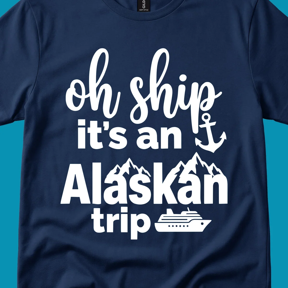 White text and nautical graphics on gray background reading 'Oh Ship it's an Alaskan trip' with anchor, mountains, and cruise ship icons