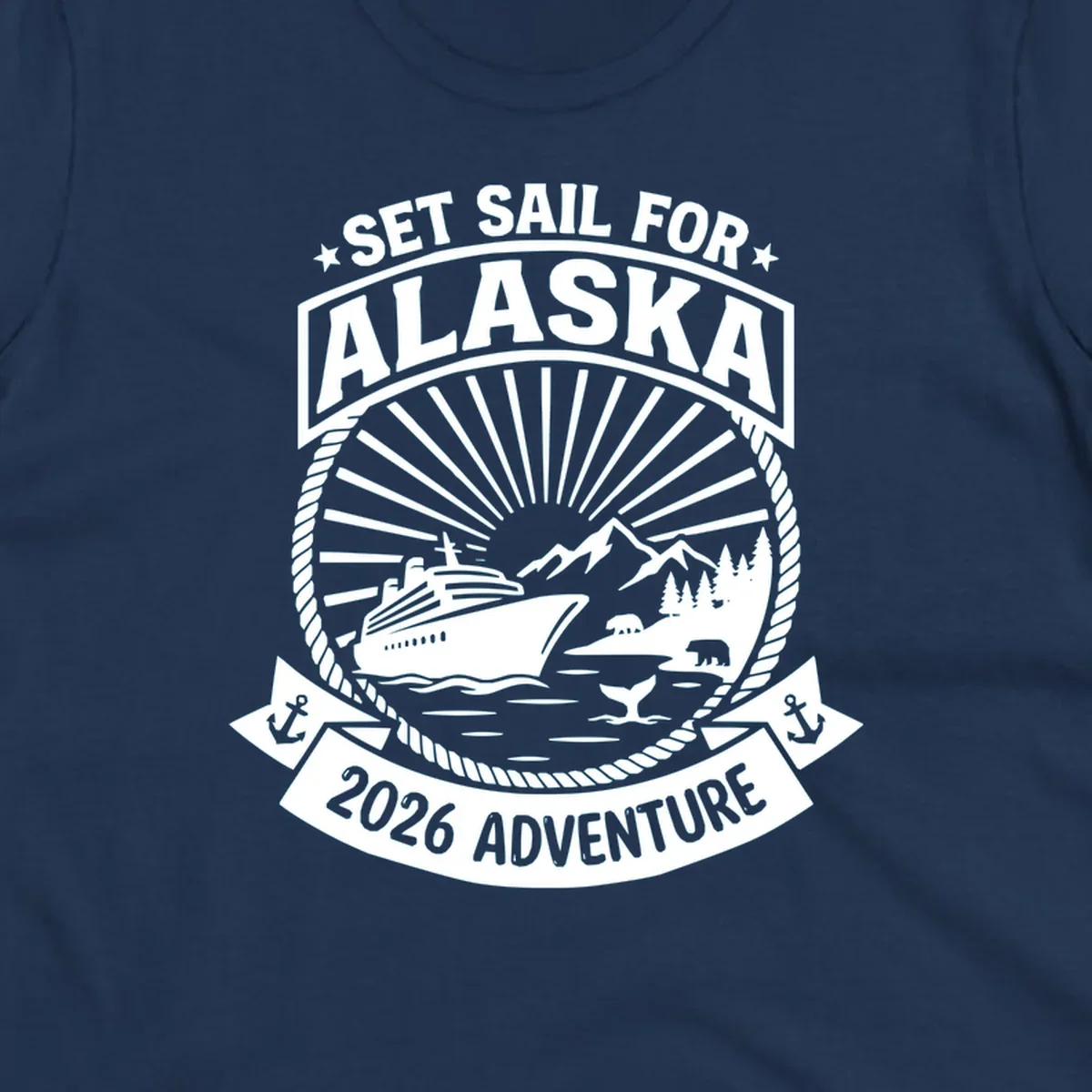 Set sail Alaska 2026 adventure badge with cruise ship, mountains, bears, whale tail, and nautical rope border design