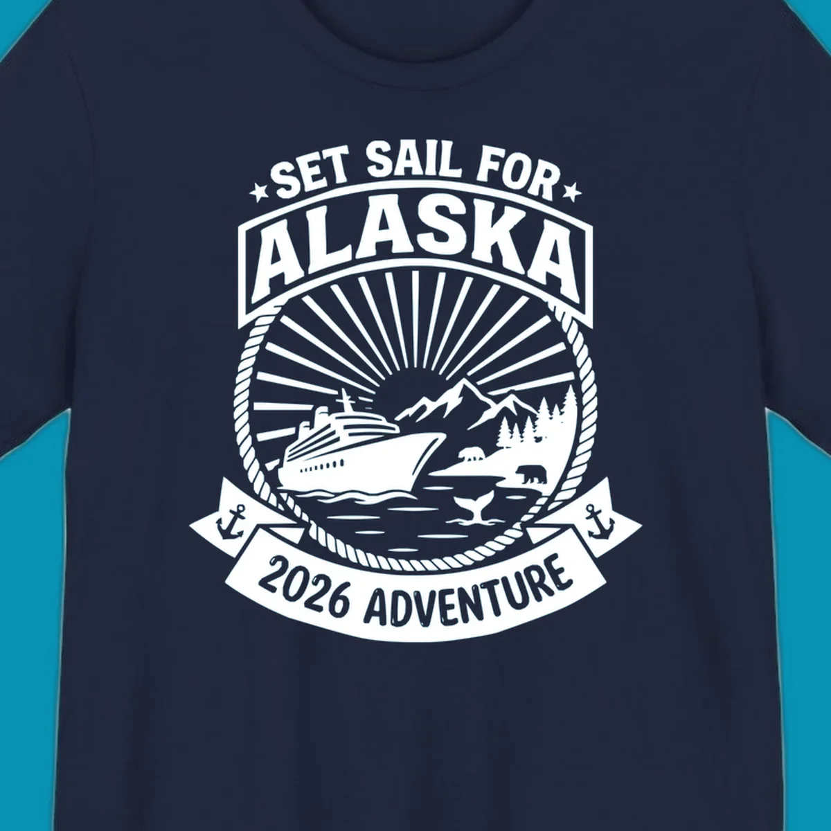 Set sail Alaska 2026 adventure badge with cruise ship, mountains, bears, whale tail, and nautical rope border design