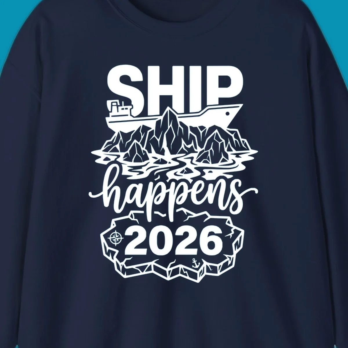 Ship happens Alaska cruise 2026 design with cruise ship, icebergs, mountains, compass and anchor in white on gray