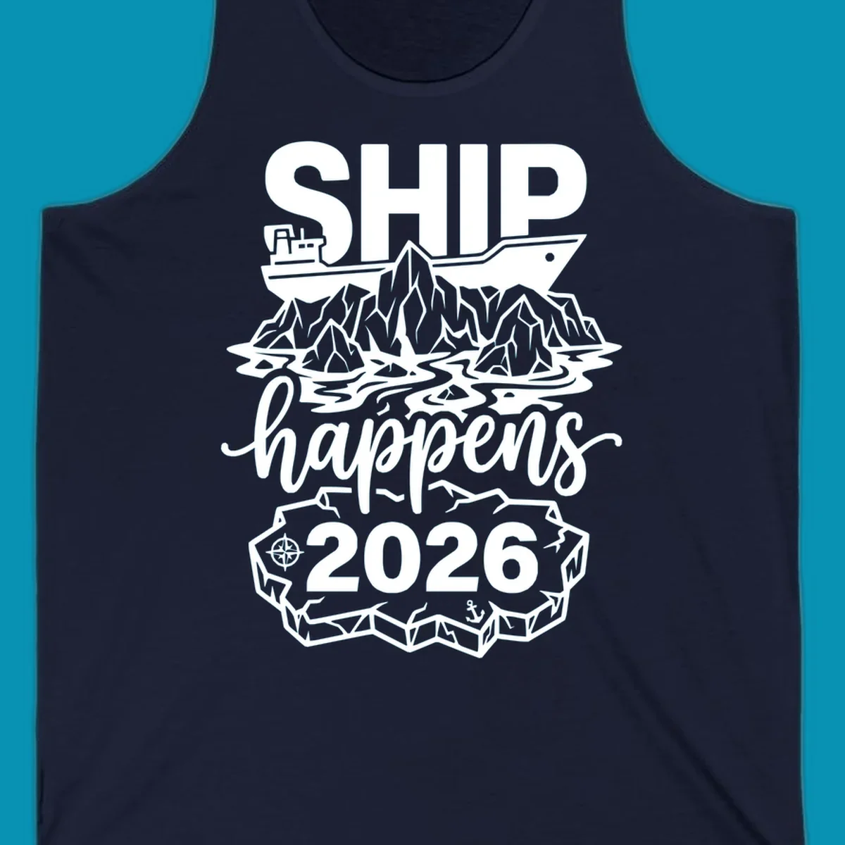Ship happens Alaska cruise 2026 design with cruise ship, icebergs, mountains, compass and anchor in white on gray