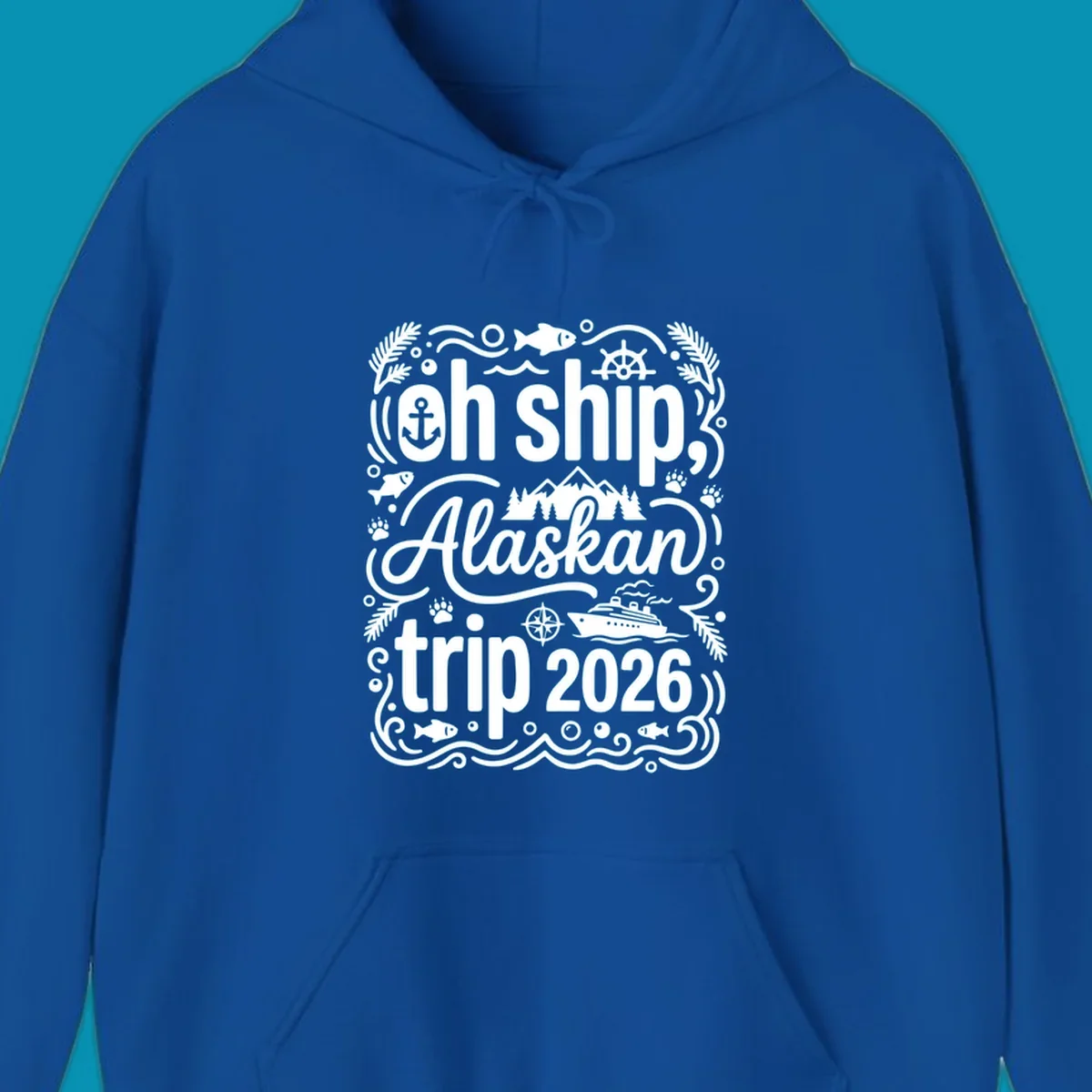 White ornamental design on gray featuring "Oh Ship, Alaskan trip 2026" text with nautical and wilderness icons including cruise ship, anchor, mountains, and evergreen trees.