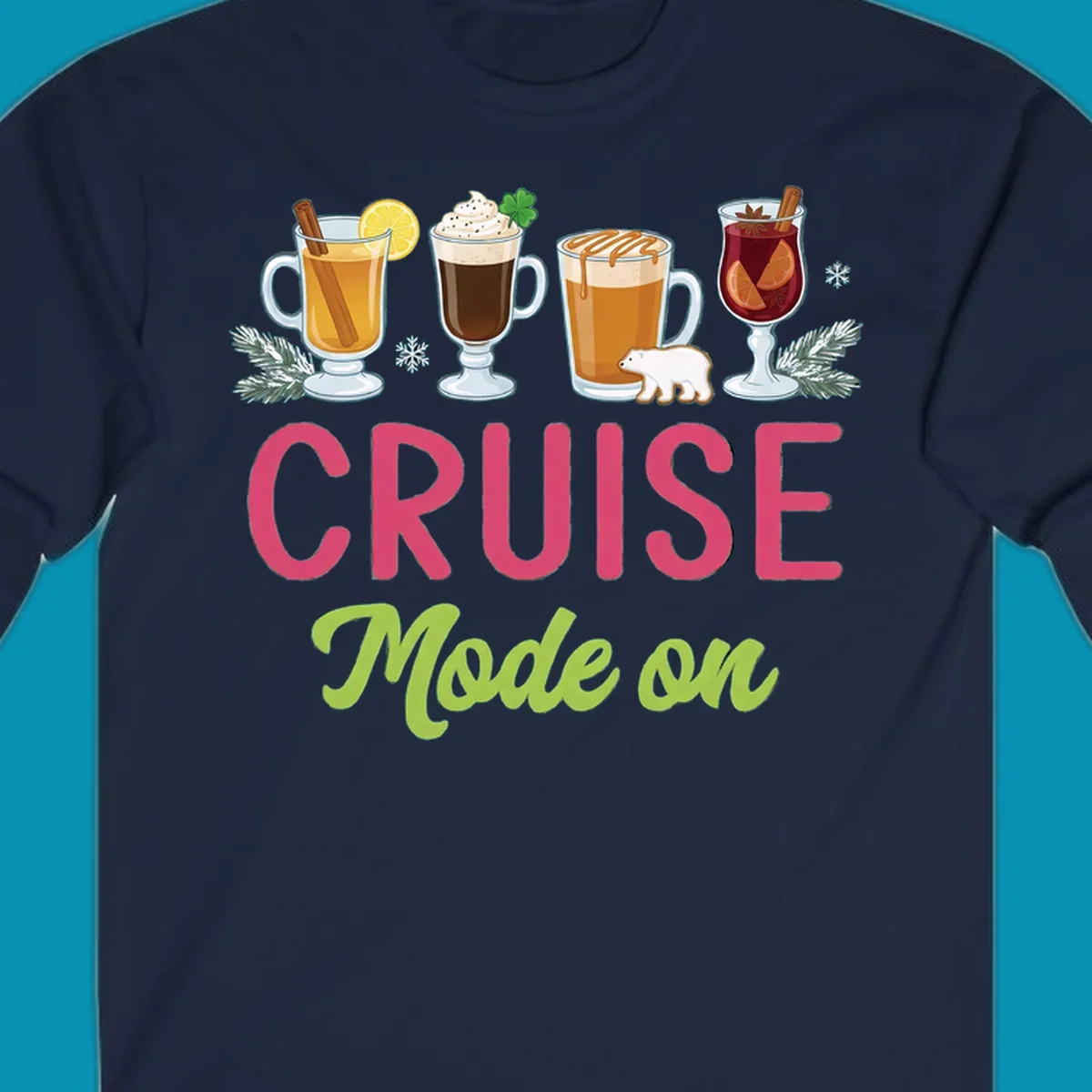 Cruise mode on holiday drinks design featuring four festive winter beverages with cinnamon sticks, citrus, and foliage accents.