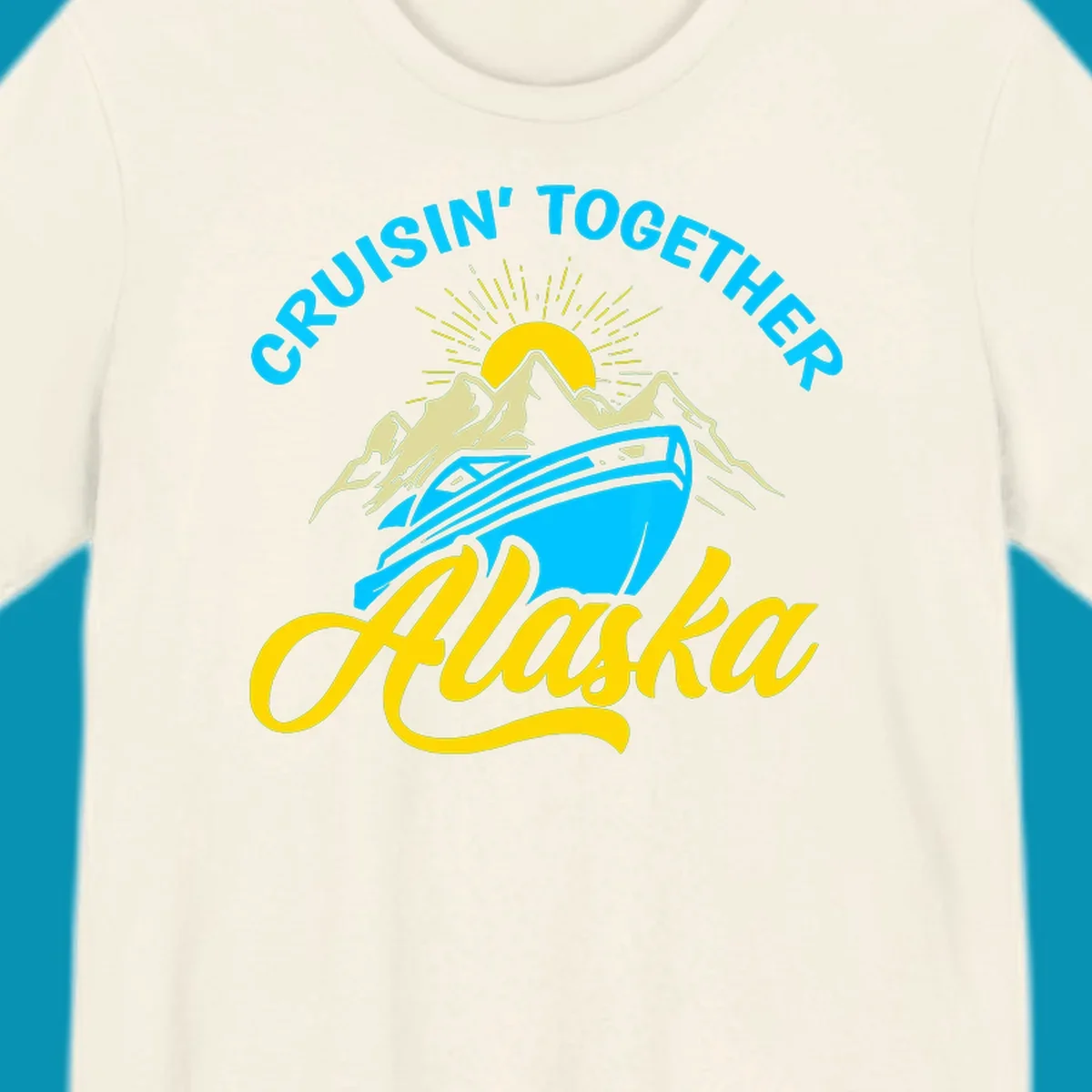 Cruisin together Alaska design with cruise ship sailing toward snow mountains under rising sun with radiating rays
