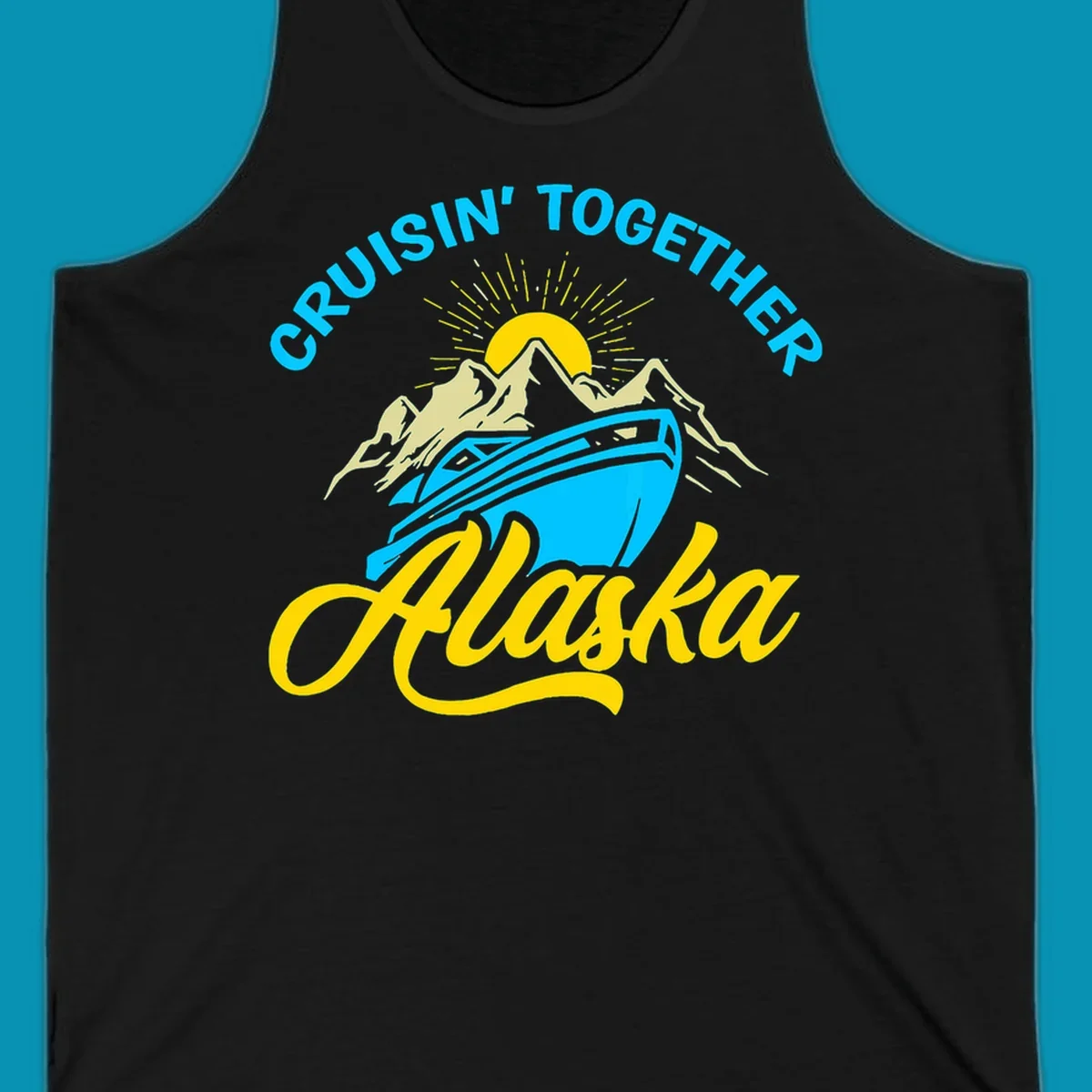 Cruisin together Alaska design with cruise ship sailing toward snow mountains under rising sun with radiating rays